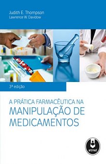 A prática farmacêutica na manipulação de medicamentos