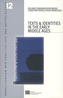 Texts and Identities in the Early Middle Ages