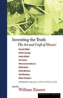 Inventing the Truth: The Art and Craft of Memoir