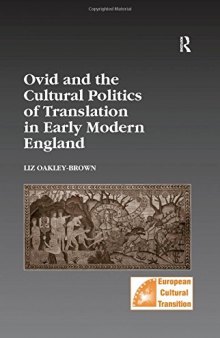 Ovid and the Cultural Politics of Translation in Early Modern England