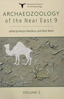 Archaeozoology of the Near East 9