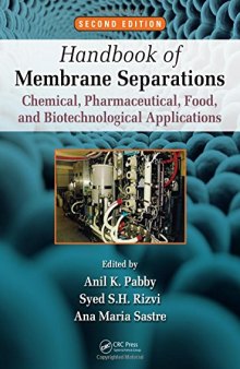 Handbook of Membrane Separations: Chemical, Pharmaceutical, Food, and Biotechnological Applications