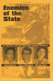 Enemies of the State: An Interview with Anti-Imperialist Political Prisoners