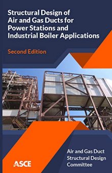 Structural Design of Air and Gas Ducts for Power Stations and Industrial Boiler Applications