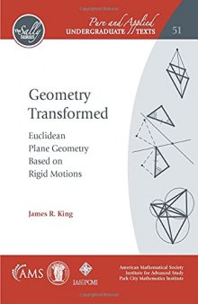 Geometry Transformed: Euclidean Plane Geometry Based on Rigid Motions