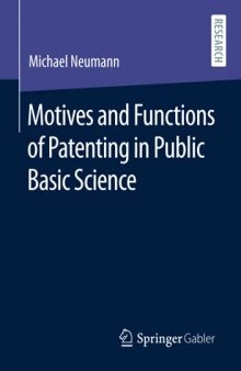 Motives and Functions of Patenting in Public Basic Science