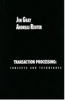 Transaction Processing: Concepts and Techniques