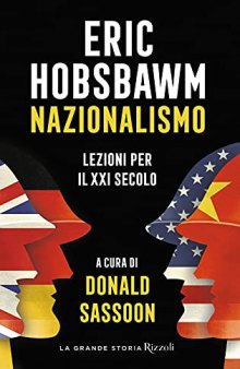 Nazionalismo. Lezioni per il XXI secolo