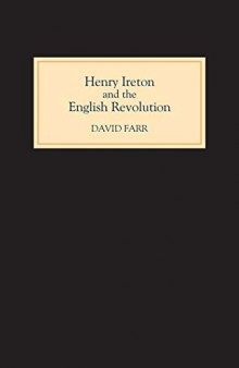 Henry Ireton and the English Revolution