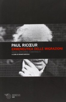 Ermeneutica delle migrazioni. Saggi, discorsi, contributi