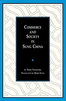 Commerce and Society in Sung China