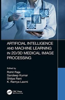 Artificial Intelligence and Machine Learning in 2D/3D Medical Image Processing