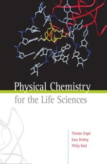 Physical Chemistry for the Life Sciences