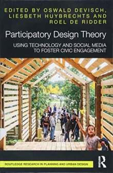 Participatory Design Theory: Using Technology and Social Media to Foster Civic Engagement