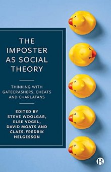 The Imposter as Social Theory: Thinking with Gatecrashers, Cheats and Charlatans