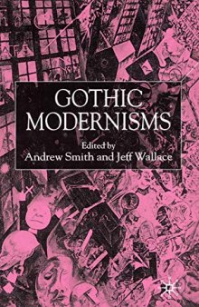 Gothic Modernisms