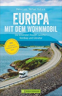 Europa mit dem Wohnmobil: Die schönsten Routen zwischen Nordkap und Gibraltar