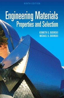 Engineering Materials: Properties and Selection