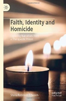 Faith, Identity and Homicide: Exploring Narratives from a Therapeutic Prison