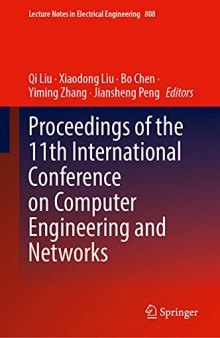 Proceedings of the 11th International Conference on Computer Engineering and Networks