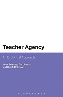 Teacher Agency: An Ecological Approach