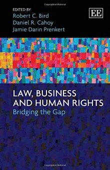 Law, Business and Human Rights: Bridging the Gap