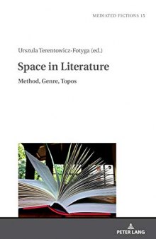 Space in Literature: Method, Genre, Topos