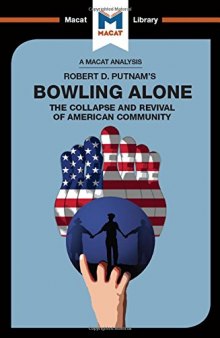 An Analysis of Robert D. Putnam's Bowling Alone: The Collapse and Revival of American Community