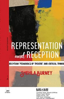 Representation and Reception: Brechtian 'Pedagogics of Theatre' and Critical Thinking