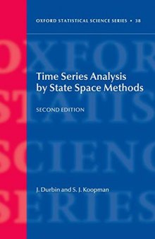 Time Series Analysis by State Space Methods: Second Edition (Oxford Statistical Science Series)