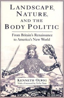 Landscape, Nature, and the Body Politic: From Britain's Renaissance to America's New World