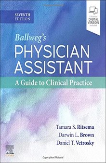 Ballweg's Physician Assistant: A Guide to Clinical Practice