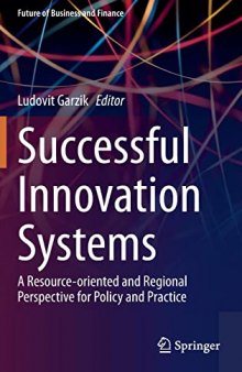 Successful Innovation Systems: A Resource-oriented and Regional Perspective for Policy and Practice