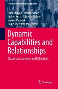 Dynamic Capabilities and Relationships: Discourses, Concepts, and Reflections