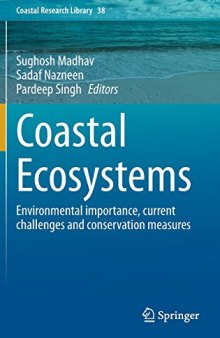 Coastal Ecosystems: Environmental importance, current challenges and conservation measures