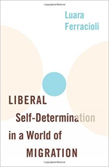 Liberal Self-Determination in a World of Migration