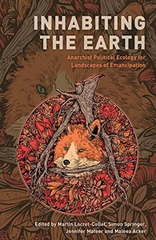 Inhabiting the Earth: Anarchist Political Ecology for Landscapes of Emancipation