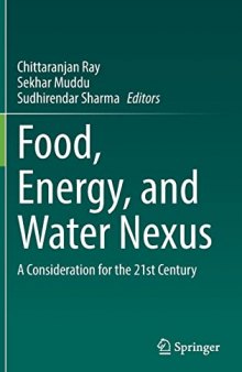 Food, Energy, and Water Nexus: A Consideration for the 21st Century