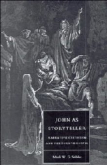 John as Storyteller: Narrative Criticism and the Fourth Gospel