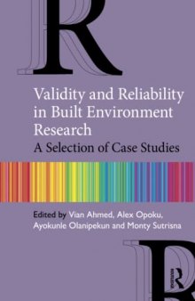 Validity and Reliability in Built Environment Research: A Selection of Case Studies