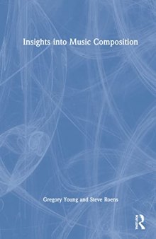 Insights into Music Composition