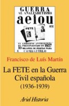 La FTE en la Guerra Civil española (1936-1939)