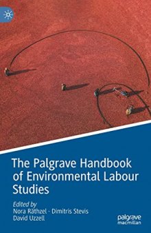 The Palgrave Handbook of Environmental Labour Studies