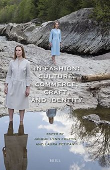 In Fashion: Culture, Commerce, Craft, and Identity