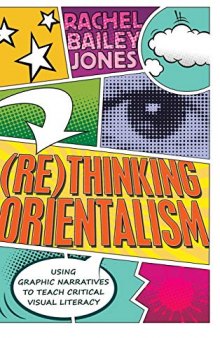 (Re)thinking Orientalism: Using Graphic Narratives to Teach Critical Visual Literacy