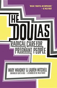 The Doulas: Radical Care for Pregnant People