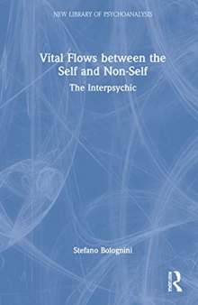 Vital Flows Between the Self and Non-Self: The Interpsychic