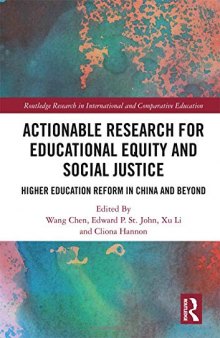 Actionable Research for Educational Equity and Social Justice: Higher Education Reform in China and Beyond