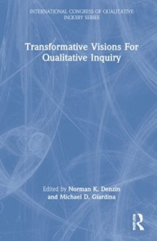 Transformative Visions for Qualitative Inquiry