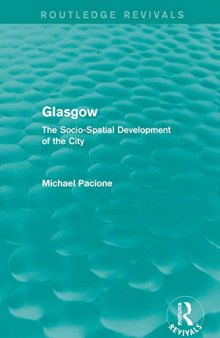 GLASGOW the socio-spatial development of the city.